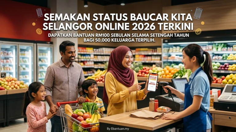 Semakan Status Baucar Kita Selangor Online 2026 Terkini