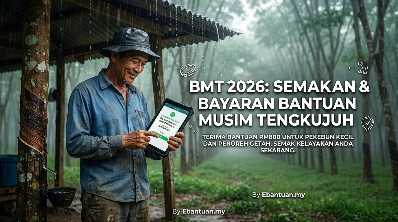 BMT 2026: Semakan & Bayaran Bantuan Musim Tengkujuh 1 BMT 2026: Semakan & Bayaran Bantuan Musim Tengkujuh