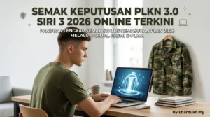 Semak Keputusan PLKN 3.0 Siri 3 2026 Online Terkini