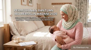 Permohonan Bantuan Ibu Bersalin Madani 2026