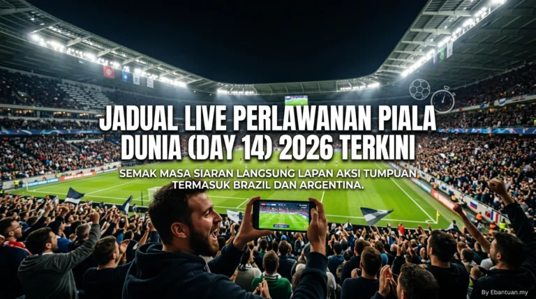 Jadual Live Perlawanan Piala Dunia (DAY 14) 2026 Terkini