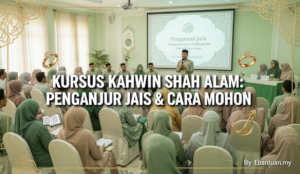 Kursus Kahwin Shah Alam: Penganjur JAIS & Cara Mohon
