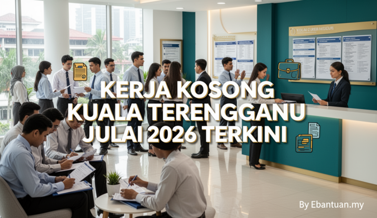 Kerja Kosong Kuala Terengganu Julai 2026 Terkini