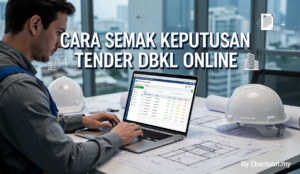 Cara Semak Keputusan Tender DBKL Online