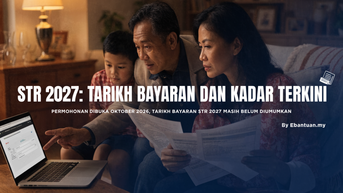 STR 2027: Tarikh Bayaran dan Kadar Terkini 1 STR 2027: Tarikh Bayaran dan Kadar Terkini