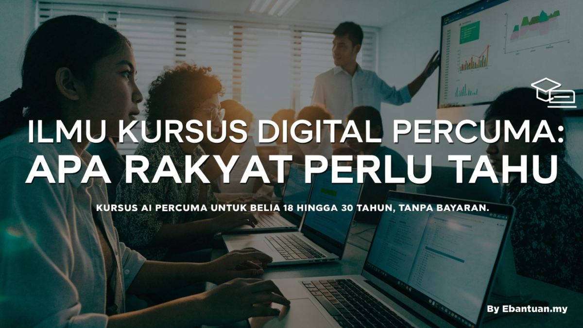 Ilmu Kursus Digital Percuma: Apa Rakyat Perlu Tahu 1 Ilmu Kursus Digital Percuma: Apa Rakyat Perlu Tahu