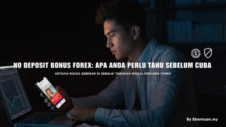 No Deposit Bonus Forex: Apa Anda Perlu Tahu Sebelum Cuba