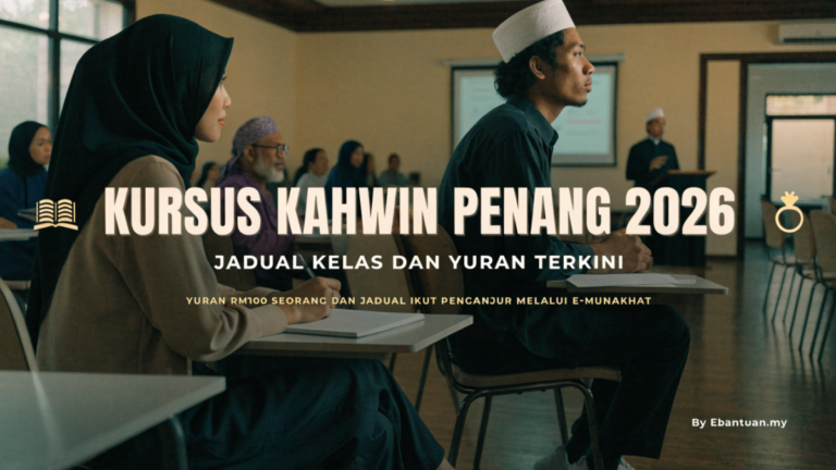 Kursus Kahwin Penang 2026: Jadual Kelas dan Yuran Terkini