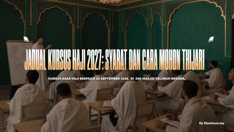 Jadual Kursus Haji 2027: Syarat Dan Cara Mohon THiJARI