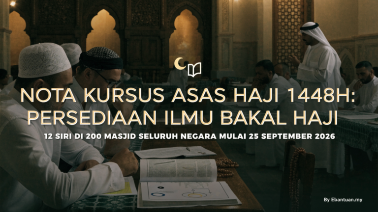 Nota Kursus Asas Haji 1448H: Persediaan Ilmu Bakal Haji