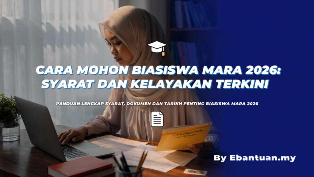 Cara Mohon Biasiswa MARA 2026: Syarat dan Kelayakan Terkini