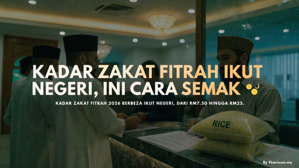 Kadar Zakat Fitrah Ikut Negeri, Ini Cara Semak