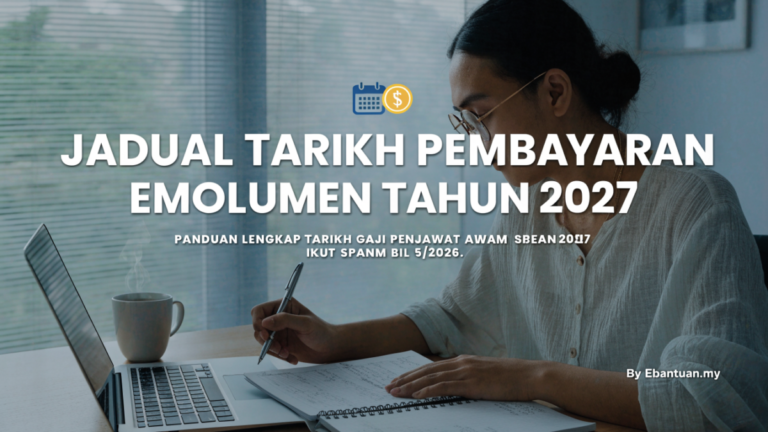 Jadual Tarikh Pembayaran Emolumen Tahun 2027