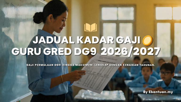 Jadual Kadar Gaji Guru Gred DG9 2026/2027