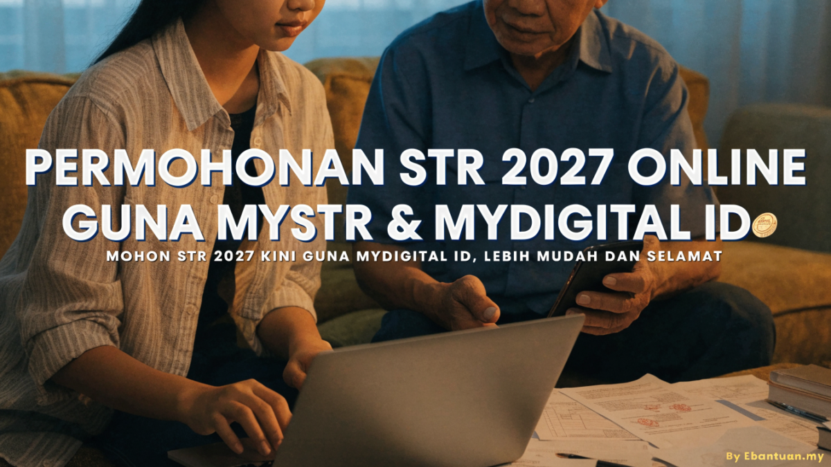 Permohonan STR 2027 Online Guna MySTR & MyDigital ID