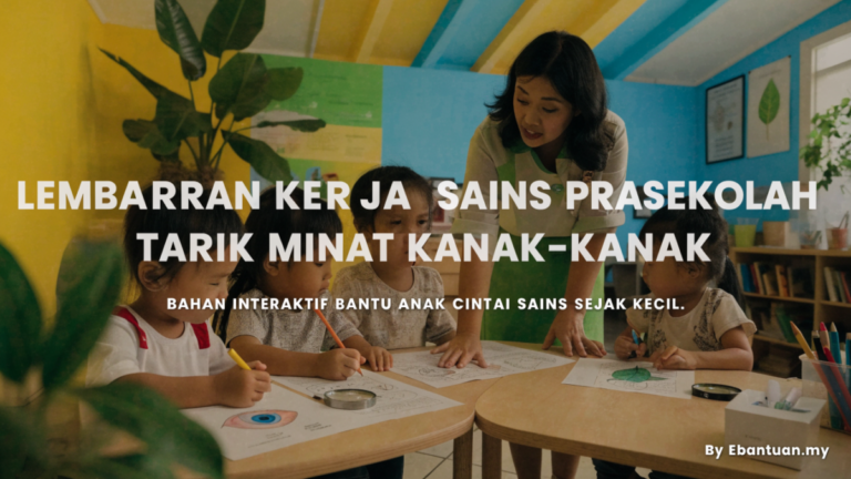 Lembaran Kerja Sains Prasekolah Tarik Minat Kanak-Kanak
