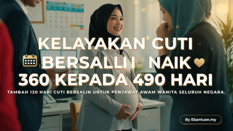 Kelayakan Cuti Bersalin Naik 360 Kepada 490 Hari