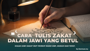 Cara Tulis Zakat Dalam Jawi Yang Betul