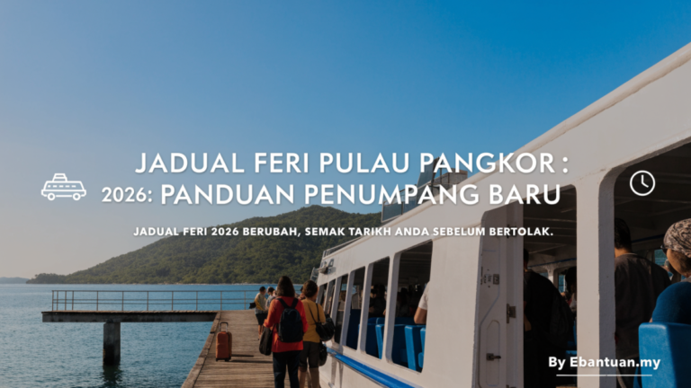 Jadual Feri Pulau Pangkor 2026: Panduan Penumpang Baru