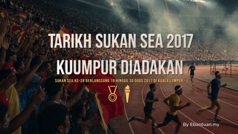 Tarikh Sukan SEA 2017 Kuala Lumpur Diadakan