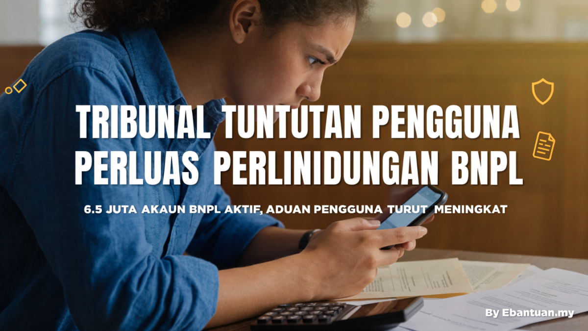 Tribunal Tuntutan Pengguna Perluas Perlindungan BNPL