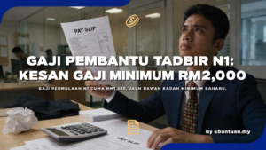 Gaji Pembantu Tadbir N1: Kesan Gaji Minimum RM2,000