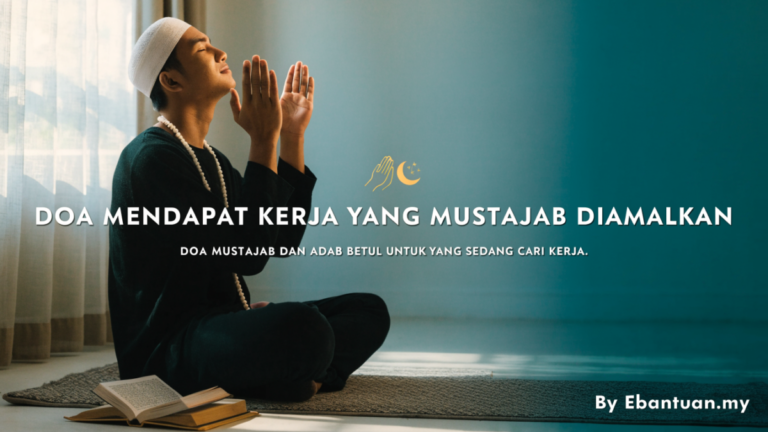 Doa Mendapat Kerja Yang Mustajab Diamalkan